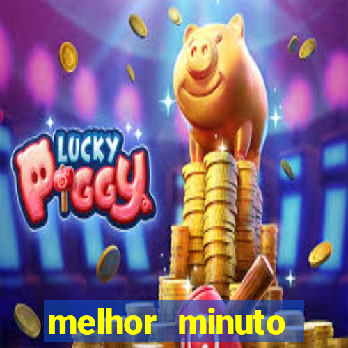 melhor minuto fortune ox